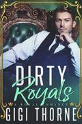 Dirty Royals by Gigi Thorne
