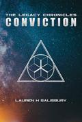 Conviction (The Legacy Chronicles #2) by Lauren H. Salisbury