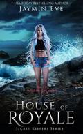 House of Royale by Jaymin Eve