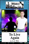 To Live Again by L.A. Witt