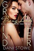 Grind Her: A Second Chance Pulp Fiction Romance (Bang Lords #4) by Dani Stowe