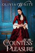 At His Countess' Pleasure by Olivia Waite