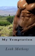 My Temptation by Leah Matheny