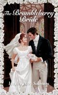 The Brambleberry Bride by Hayley Ann Solomon