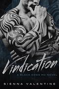 Vindication (Black Dogs MC #3) by Sienna Valentine