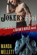 Joker's Fool  (Satan's Devils MC) by Manda Mellett