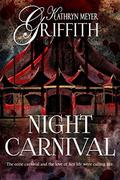 Night Carnival Short Story by Kathryn Meyer Griffith