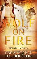 Wolf on Fire by Sara York