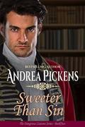 Sweeter Than Sin by Andrea Pickens