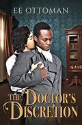 The Doctor's Discretion by E.E. Ottoman