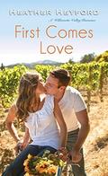 First Comes Love by Heather Heyford