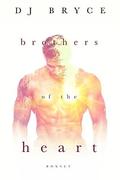 Brothers of the Heart Box Set by D.J. Bryce