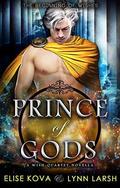 Prince of Gods by Lynn Larsh