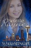 Seattle Rayne (Sweet Romances #1) by Sylvia Stewart