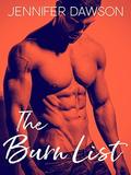 The Burn List by Jennifer Dawson
