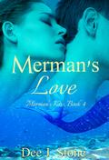 Merman's Love by Dee J. Stone