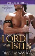 Lord of The Isles by Debbie Mazzuca