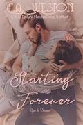 Starting Forever (Forever trilogy #2) by E.A. Weston