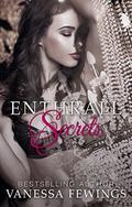 Enthrall Secrets by Debbie Kuhn