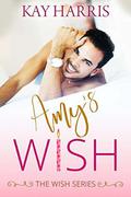 Amy's Wish by Kay Harris