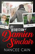 The Redirection of Damien Sinclair by Nancee Cain