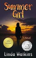 Summer Girl: A Novel by Linda Watkins