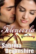 Telenovela (South of the Border #1) by Sabrina Devonshire