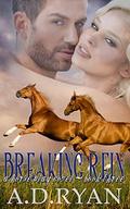 Breaking Rein by A.D. Ryan