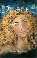 Deseré: A Love Story of the American South by Maria McKenzie