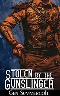 Stolen by the Gunslinger by Gen Summercolt
