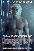 Omega Titan (Alpha Academy #2) by A.Y. Venona
