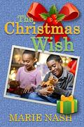 The Christmas Wish by Marie Nash