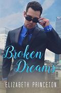 Broken Dreams by Elizabeth Princeton