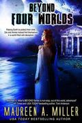 Four Worlds by Maureen A. Miller