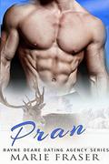 Pran (Rayne Deare Dating Agency #3) by Marie Fraser
