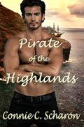 Pirate of the Highlands: Tales of the Isles - 2 (Highland Legends #7) by Connie C. Scharon