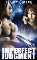 Imperfect Judgment by Janet Miller