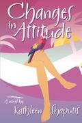 Changes in Attitude by Kathleen Shaputis