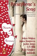 Persephone's Song Anthology  (Sweet to Spicy Romance) by Solera Winters