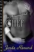 The Chef [The Pleasure Club] by Josee Renard