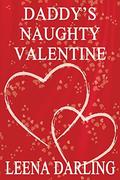 Daddy's Naughty Valentine (Age Play Spanking Romance #6) by Leena Darling