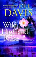 Wild Highland Rose by Dee Davis