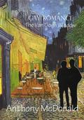 Gay Romance: The Van Gogh Window by Anthony McDonald