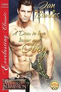 A Dom to Love, Honor, and Obey [Masters of Submission 7] by Jan Bowles