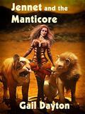 Jennet and the Manticore (Cirque Exotique #1) by Gail Dayton
