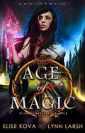 Age of Magic by Lynn Larsh