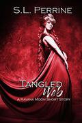 Tangled Web (A Ravana Moon Short Story #3) by S.L. Perrine