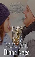 Press Three for Goodbye by Crazy Ink
