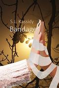 Bandages by S.L. Kassidy