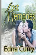 Lost Memories by Edna Curry
